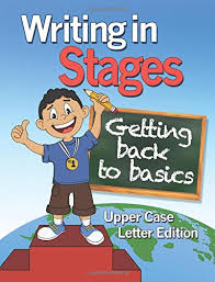 Writing in Stages: Getting Back to Basics -By Samarra St. Hilaire, OTR/L